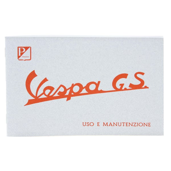 Bedienungsanleitung f�r Vespa GS150 PIAGGIO 1956-57-58 f�r Vespa GS150