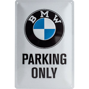 Blechschild BMW Parking only Masse: 20x30 cm
