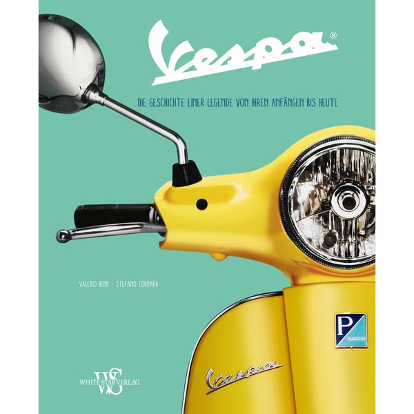 Buch Vespa - Die Geschichte einer Legende von ihren Anf�ngen bis heute 