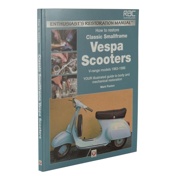 Handbuch How to restore Classic Smallframe Vespa Scooters Smallframe-Modelle von 1963 bis 1986  unter Fahrzeuge & Teile > Fahrzeugersatzteile & -zubeh�r > Motorradzubeh�r