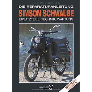 Simson Schwalbe - Die Reparaturanleitung Ersatzteile- Technik- Wartung ohne Angabe