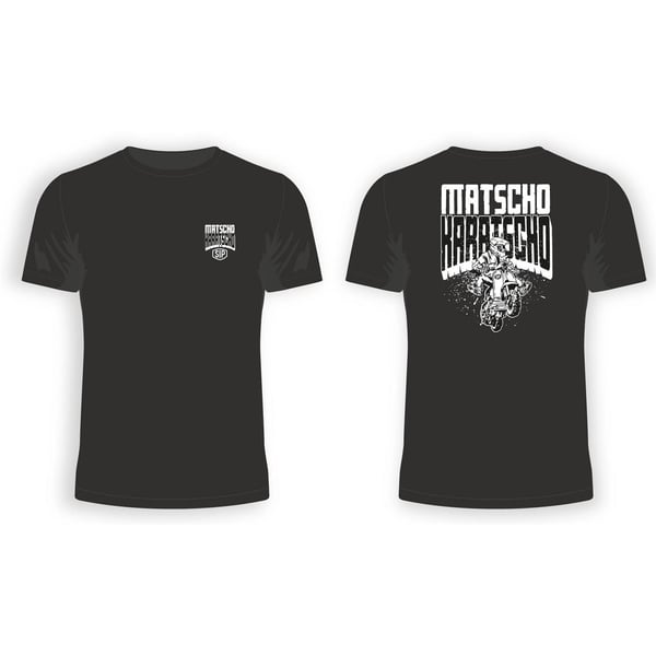 T-Shirt SIP MATSCHO KARATSCHO Gr�sse: XXXL f�r M�nner